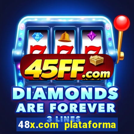 48x.com plataforma de jogos